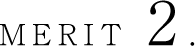 MERIT 2